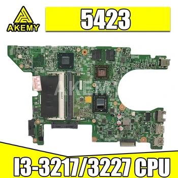 AKemy 11289-1 bundkort Med I3-3217/3227 CPU til Dell Inspiron 14Z-5423 5423 laptop Bundkort testet arbejde