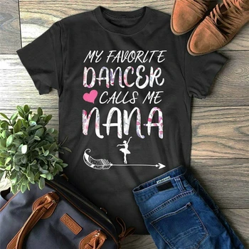 Min Favorit Danser Kalder Mig Nana Mors Dag Gave T-Shirt Nye Tendenser Tee Shirt